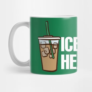 Ice Coffee Heals All Mug